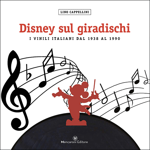 Disney Sul Giradischi I Vinili Italiani 1938/1990